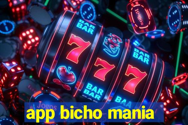 app bicho mania